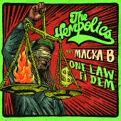 The Hempolics, Macka B - One Law Fi Dem