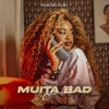 MUITA BAD pouca idade - Single