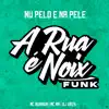 Nu pelo e na Pele (feat. MC MN, MC Buraga & DJ GRZS) - Single album lyrics, reviews, download