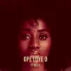 Ope Loye O - Single album lyrics, reviews, download