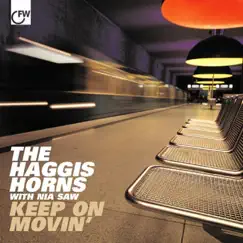 Keep On Movin' by The Haggis Horns album reviews, ratings, credits
