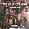 See Us In the Club - Single album lyrics, reviews, download
