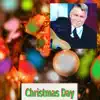 Christmas Day - Single album lyrics, reviews, download