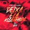 Deixa ela assanhada x Sorrisinho de puto (feat. Nilo) artwork