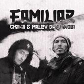 Familiar (feat. Malev Da Shinobi) artwork