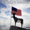 The Donkeys Charge On