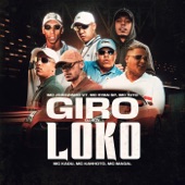 Giro Loko (feat. MC Tuto, Mc Kadu, Mc Kanhoto & MC Magal) artwork