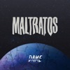 Maltratos - Single