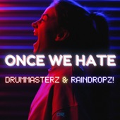 Once We Hate - EP artwork