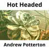 Hot Headed - Single album lyrics, reviews, download