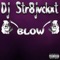 Blow - Dj Str8jvckxt lyrics