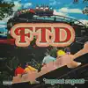FTD - Single album lyrics, reviews, download