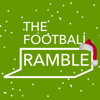The Football Ramble Christmas Special - The Football Ramble