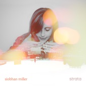 Siobhan Miller - What You Do with What You've Got