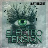 Last Resort: Electro Tension Underscores artwork