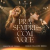 Pra Sempre Com Você (Ao Vivo) - Single