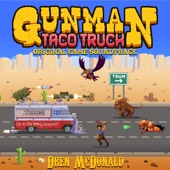 You Are Gunman Taco Truck! artwork