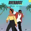 Overdose (Remix) song lyrics