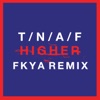 Higher (FKYA Remix) - Single