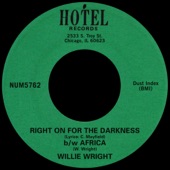 Right On For the Darkness b/w Africa - Single