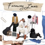 Faraway Lover - Single