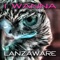 I Wanna - Lanzaware lyrics