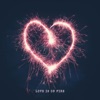 Love Is On Fire - Single