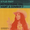 So You Think You Want a Cowboy? - Single