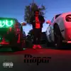 Mopar (feat. Hitman Beatz) - Single album lyrics, reviews, download