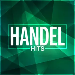 Handel Hits by Various Artists album reviews, ratings, credits