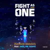 Stream & download Fight As One (feat. 2WEI & Mr. Herms) - Single