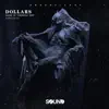 Dollars - Single album lyrics, reviews, download