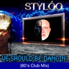 We Should Be Dancin' (80's Club Mix) - Single