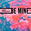 Be Mine - Single