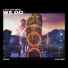 We Go - Single