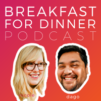 Breakfast for Dinner podcast