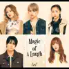 Magic of A Laugh - Single album lyrics, reviews, download