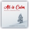 All is Calm - Peaceful Christmas Piano - EP