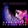 My Obsession (feat. Diego Bian) - Single