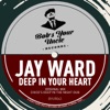 Deep in Your Heart - Single