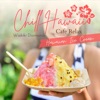 Chill Hawaii:Cafe Relax - Hawaiian Ice Cream