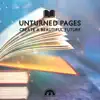Unturned Pages: Let Go of Past and Create a Beautiful Future, Open Doors for New Possibilities, Mindful Music to Find Inner Glee, Say Goodbye to Anxiety & Depression album lyrics, reviews, download