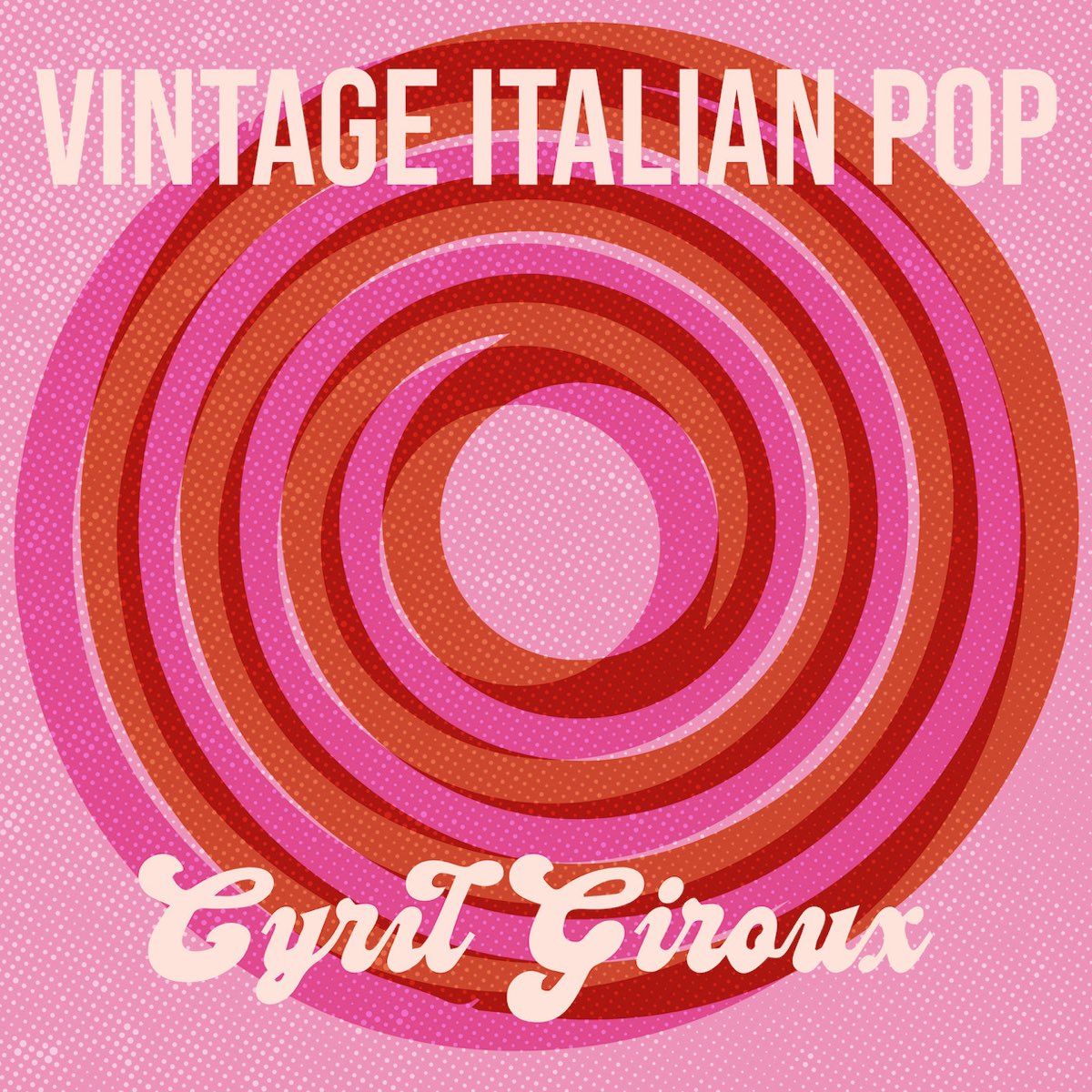 Альбом Vintage Italian Pop EP Cyril Giroux в Apple Music