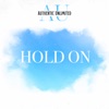 Hold On - Single, 2022