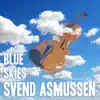 Blue Skies (feat. Ulrik Neumann, Jørgen Ingmann & Max Leth) album lyrics, reviews, download