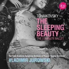 Tchaikovsky: The Sleeping Beauty (Live) by Vladimir Jurowski & State Academic Symphony Orchestra 