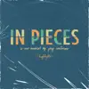 Stream & download In Pieces: a New Musical (Highlights)