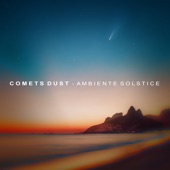 Comet's Dust (Ambiente Solstice) artwork