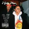 I Gotta Man (Deluxe) (feat. Dess Dior) - Single album lyrics, reviews, download
