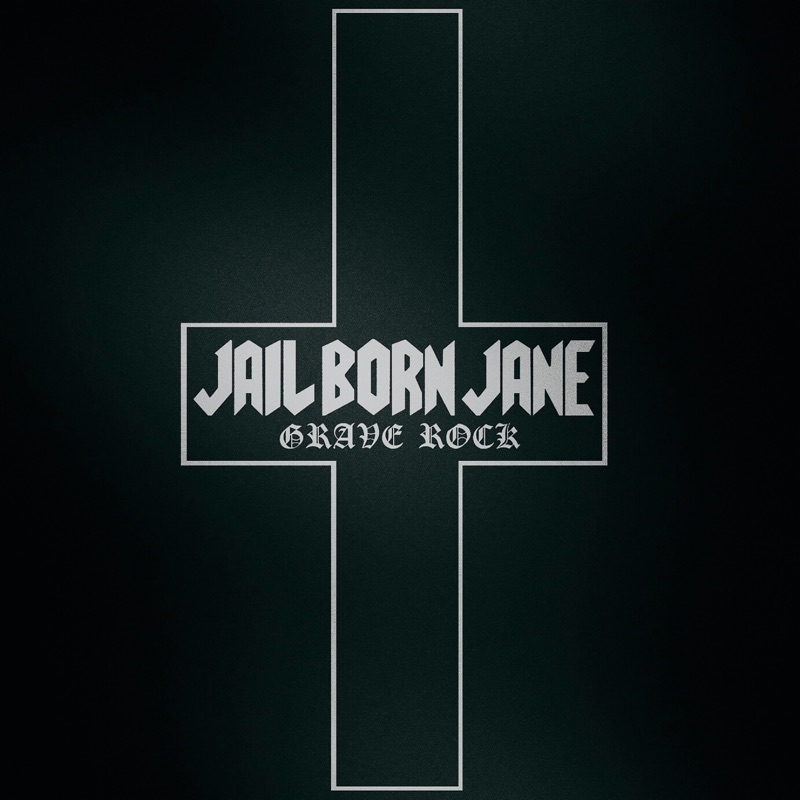 Jane born. Jail born Jane.